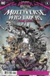 Dark Nights: Death Metal The Multiverse Who Laughs #1