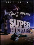 The Encyclopedia of Super-Heroes