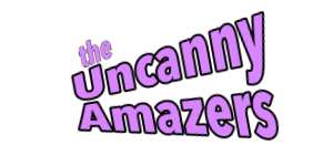 Uncanny Amazers