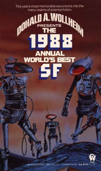 The 1988 Annual World's Best SF