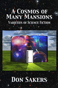 A Cosmos of Many Mansions